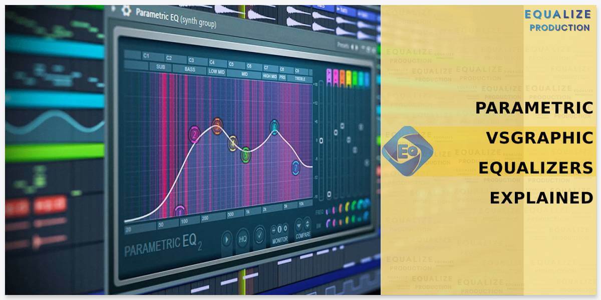 parametric vs graphic equalizers explained